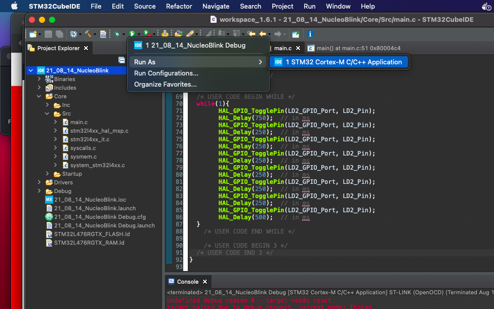 Run As... -> STM32 Cortex-M C/C++ Application